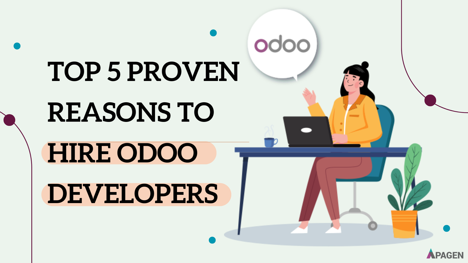 Top 5 Proven Reasons to Hire Odoo Developers
