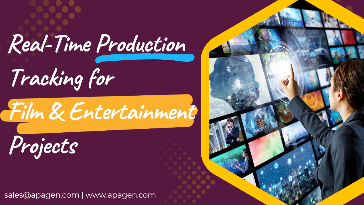 Real-Time Production Tracking for Film & Entertainment Projects